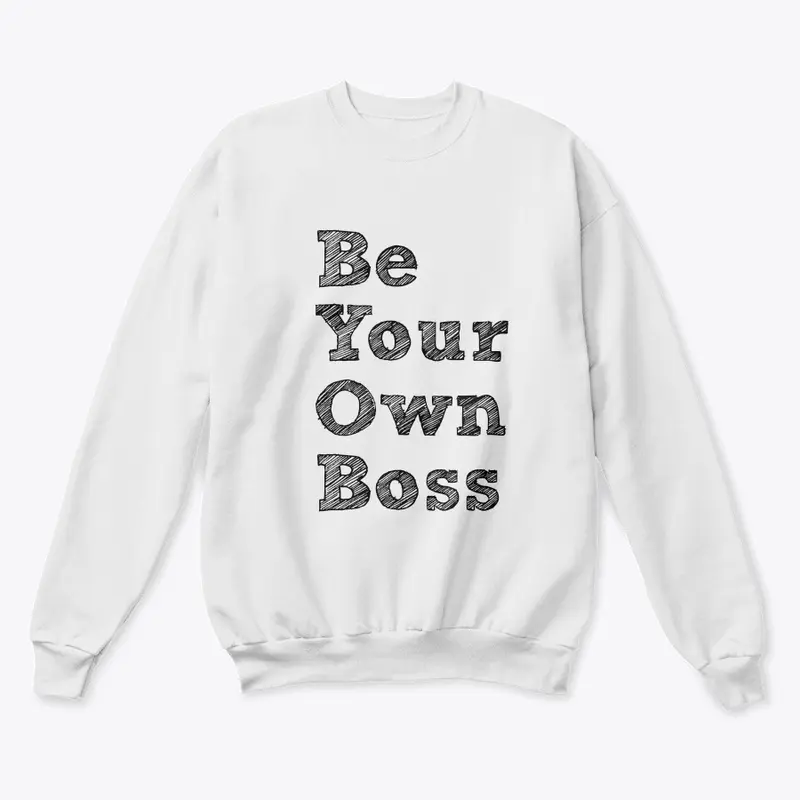 Be Your Own Boss